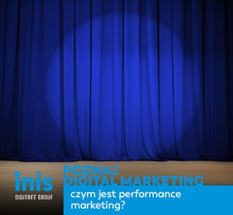 Performance Marketing - marketing zorientowany na rezultaty